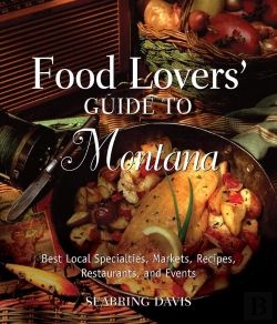 Bertrand.pt - Food Lovers' Guide To(R) Montana