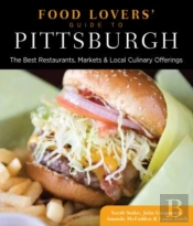 Food Lovers' Guide To(R) Pittsburgh