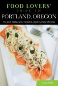 Food Lovers' Guide To(R) Portland, Oregon