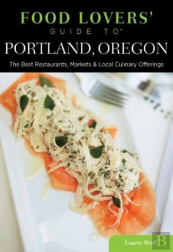 Bertrand.pt - Food Lovers' Guide To(R) Portland, Oregon