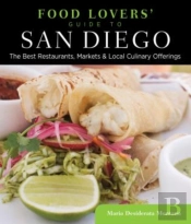 Food Lovers' Guide To(R) San Diego