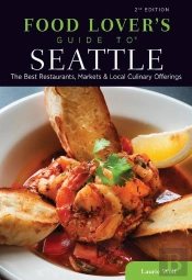 Food Lovers' Guide To(R) Seattle