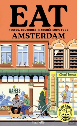 Bertrand.pt - Food Lovers Travel : Eat Amsterdam