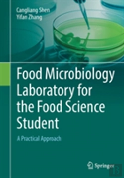 Bertrand.pt - Food Microbiology Laboratory For The Food Science Student: A Practical Approach