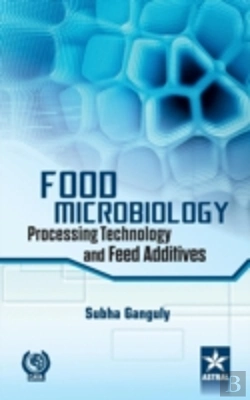 Bertrand.pt - Food Microbiology: Processing Technology And Feed Additives