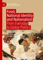Food, National Identity And Nationalism