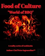 Food Of Culture  World Of Bbq