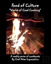 Food Of Culture World Of Coal Cooking