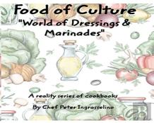 Food Of Culture World Of Dressings And Marinades