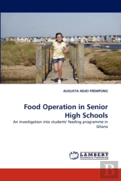 Food Operation In Senior High Schools