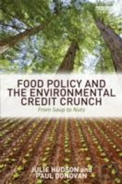 Food Policy And The Environmental Credit Crunch