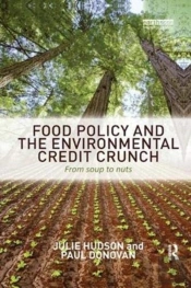 Food Policy And The Environmental Credit Crunch