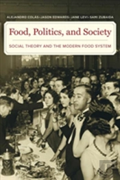 Food, Politics, And Society