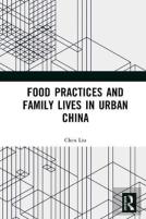 Food Practices And Family Lives In Urban China