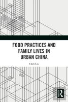 Food Practices And Family Lives In Urban China
