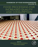 Food Processing For Increased Quality And Consumption
