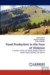 Food Production In The Face Of Violence