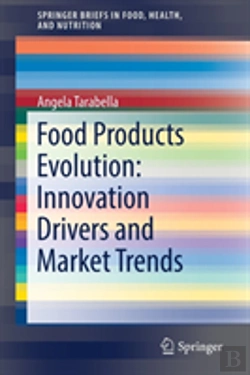 Bertrand.pt - Food Products Evolution: Innovation Drivers And Market Trends