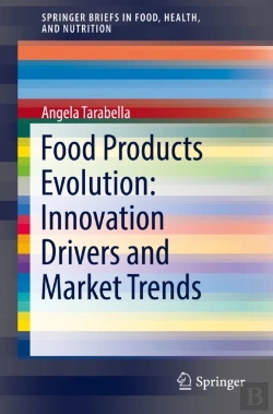 Bertrand.pt - Food Products Evolution: Innovation Drivers And Market Trends