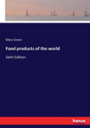 Food Products Of The World