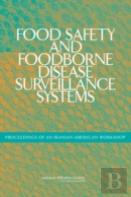 Food Safety And Foodborne Disease Surveillance Systems