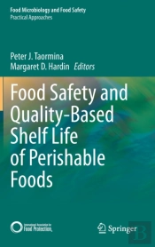 Food Safety And Quality-Based Shelf Life Of Perishable Foods