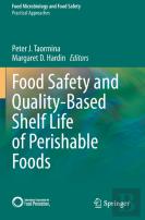 Food Safety And Quality-Based Shelf Life Of Perishable Foods