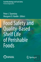 Food Safety And Quality-Based Shelf Life Of Perishable Foods