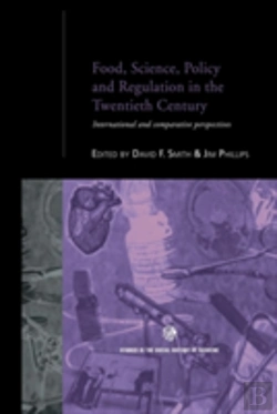 Bertrand.pt - Food, Science, Policy And Regulation In The Twentieth Century
