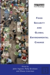 Food Security And Global Environmental Change
