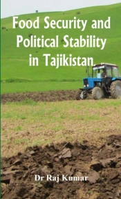 Food Security And Political Stability In Tajikistan