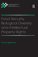 Food Security, Biological Diversity And Intellectual Property Rights