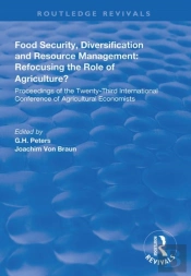 Food Security, Diversification And Resource Management: Refocusing The Role Of Agriculture?