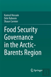 Food Security Governance In The Arctic-Barents Region