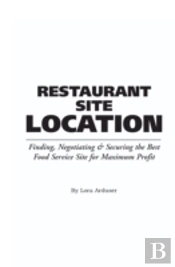 Food Service Professionals Guide To Restaurant Site Location