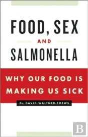 Food, Sex And Salmonella
