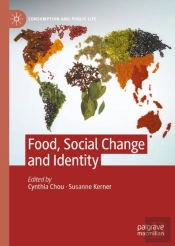 Food, Social Change And Identity