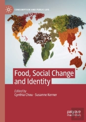 Food, Social Change And Identity