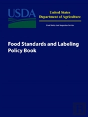 Food Standards And Labeling Policy Book