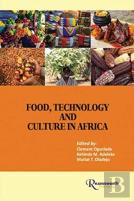 Food, Technology And Culture In Africa