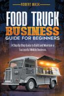 Food Truck Business Guide For Beginners