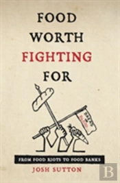 Food Worth Fighting For