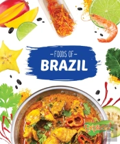 Foods Of Brazil