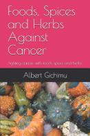Foods, Spices And Herbs Against Cancer