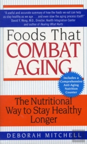 Foods That Combat Aging