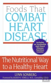 Foods That Combat Heart Disease