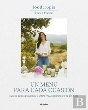 Foodtropia: Un Menú Para Cada Ocasión