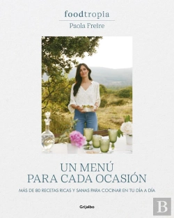 Bertrand.pt - Foodtropia: Un Menú Para Cada Ocasión