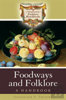 Foodways And Folklore