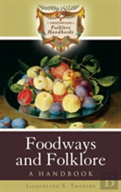 Foodways And Folklore